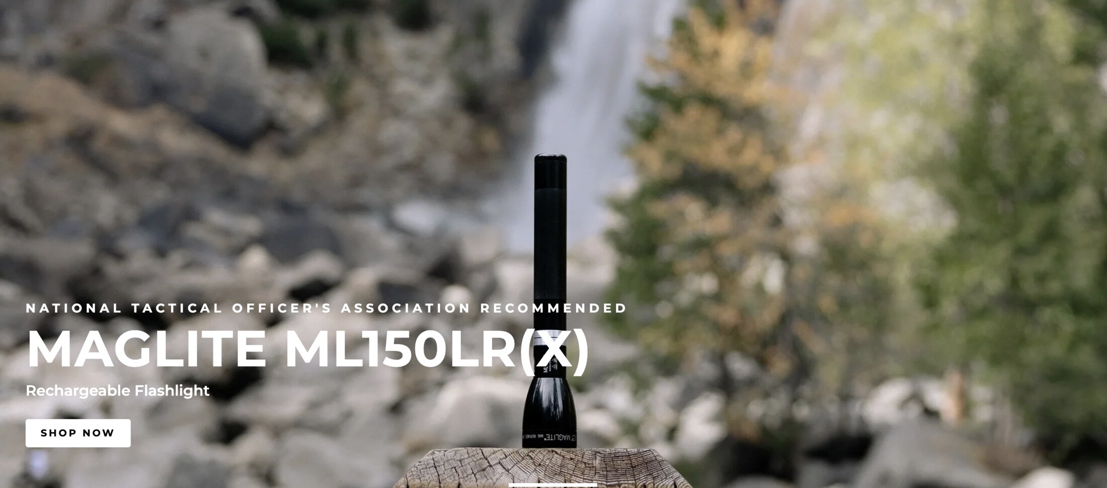 Maglite ML150LR(X) rechargeable flashlight hero banner, National Tactical Officer's Association recommended